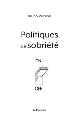 Politiques de sobriété - Bruno Villalba