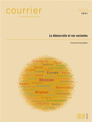 Courrier hebdomadaire, n° 2551. La démocratie et ses variantes - Vincent de Coorebyter