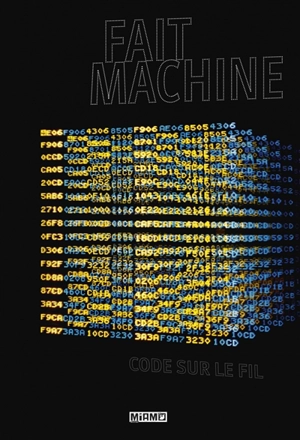 Fait machine : code sur le fil