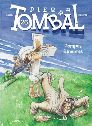 Pierre Tombal. Vol. 26. Pompes funèbres - Raoul Cauvin