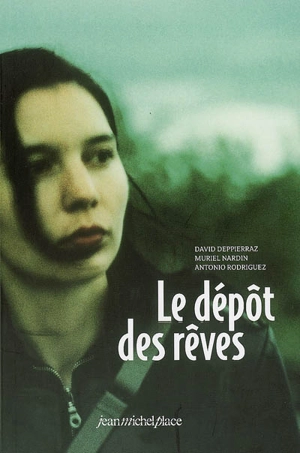 Le dépôt des rêves - David Deperraz