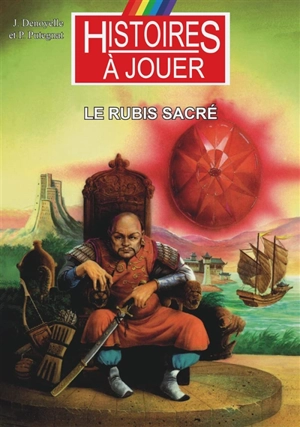 Le rubis sacré - Pascale Putegnat