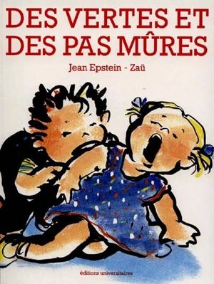 Des vertes et des pas mûres - Jean Epstein