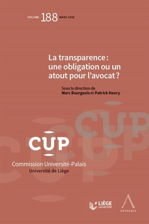 La transparence : une obligation ou un atout pour l'avocat ?