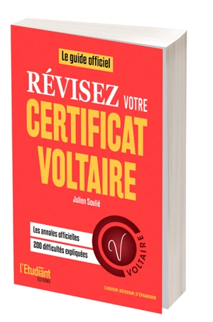 Révisez votre certificat Voltaire : le guide officiel - Julien Soulié