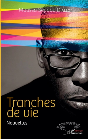 Tranches de vie - Moussa Seydou Diallo