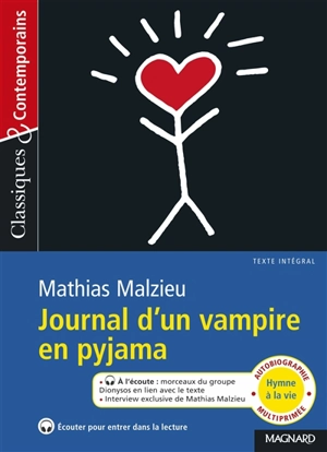 Journal d'un vampire en pyjama : texte intégral - Mathias Malzieu