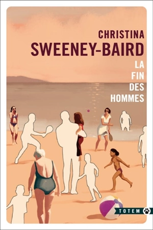 La fin des hommes - Christina Sweeney-Baird