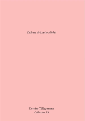Défense de Louise Michel - Louise Michel