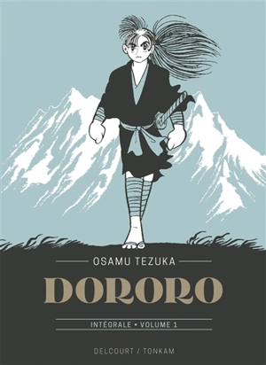 Dororo : intégrale. Vol. 1 - Osamu Tezuka