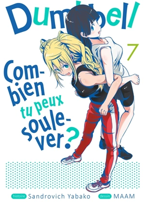 Dumbbell : combien tu peux soulever ?. Vol. 7 - Sandorobicchi yabako