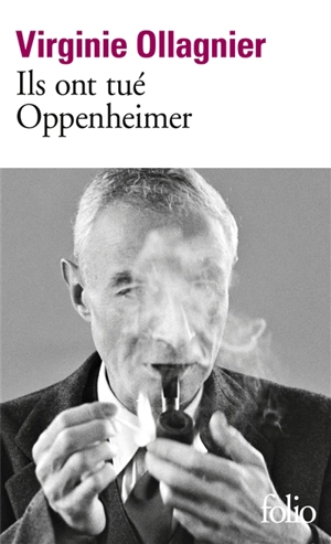 Ils ont tué Oppenheimer - Virginie Ollagnier