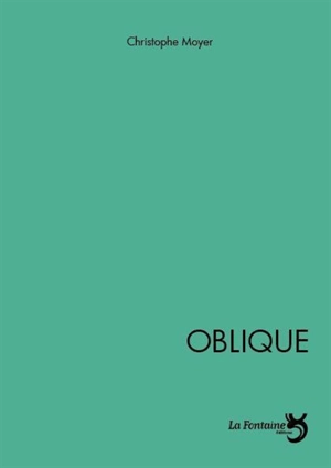 Oblique - Christophe Moyer