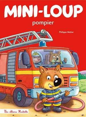 Mini-Loup pompier - Philippe Matter