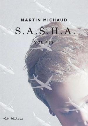 S.A.S.H.A. - Martin Michaud