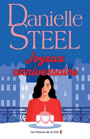 Joyeux anniversaire - Danielle Steel