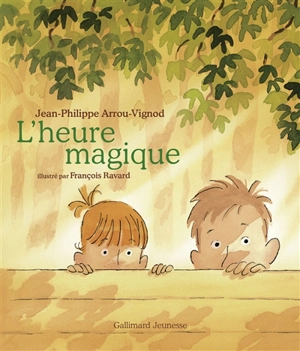 L'heure magique - Jean-Philippe Arrou-Vignod