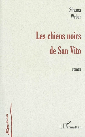 Les chiens noirs de San Vito - Silvana Mazeran