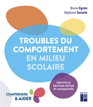 Troubles du comportement en milieu scolaire - Bruno Egron