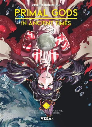 Primal gods in ancient times. Vol. 5 - Kenji Tsurubuchi