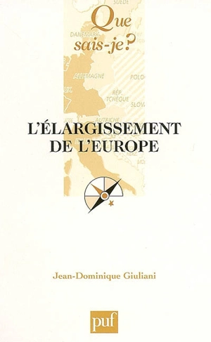 L'élargissement de l'Europe - Jean-Dominique Giuliani