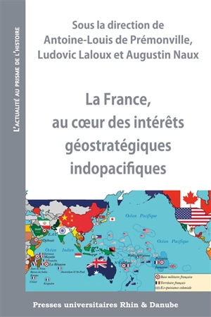 La France, au coeur des intérêts géostratégiques indopacifiques