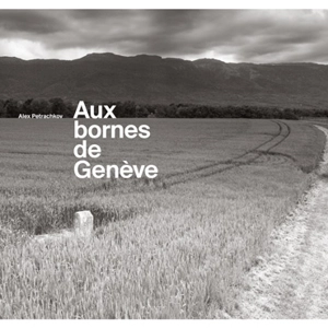 Aux bornes de Genève - Alex Petrachkov