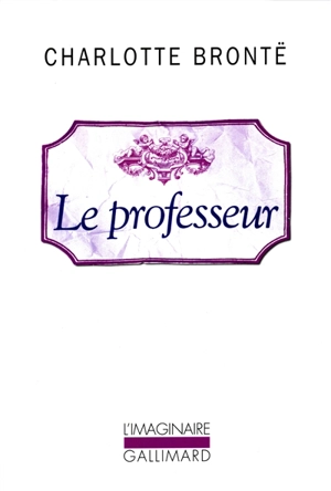 Le professeur - Charlotte Brontë