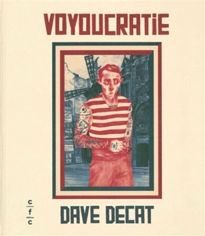 Voyoucratie - Dave Decat