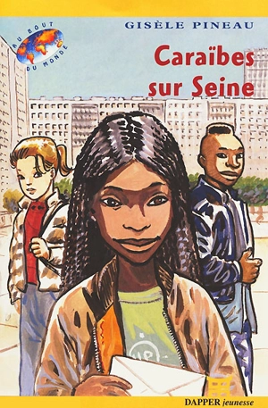 Caraïbes sur Seine - Gisèle Pineau