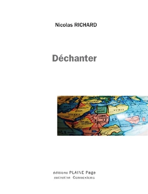 Déchanter - Nicolas Richard