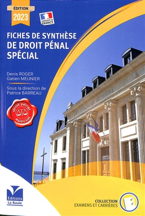 Fiches de synthèse de droit pénal spécial - Denis Roger