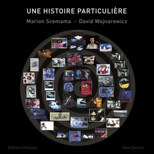 Une histoire particulière. A particular story - Marion Scemama