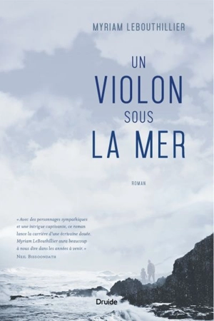 Un violon sous la mer - LeBouthillier, Myriam