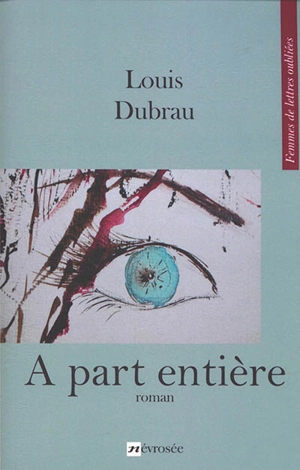 A part entière - Louis Dubrau