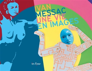 Ivan Messac : une vie en images - Ivan Messac