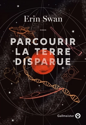 Parcourir la Terre disparue - Erin Swan