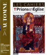 Les Cahiers de Prions en Eglise - 24 septembre-26 novembre - Collectif