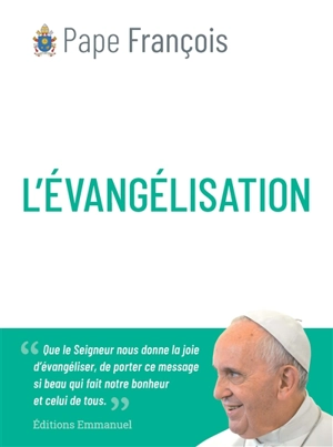 L'évangélisation - François