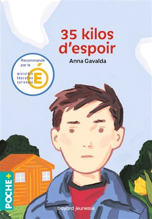 35 kilos d'espoir - Anna Gavalda