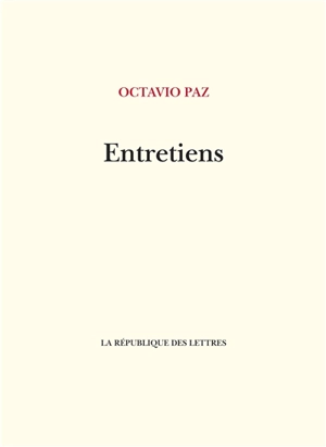 Entretiens - Octavio Paz