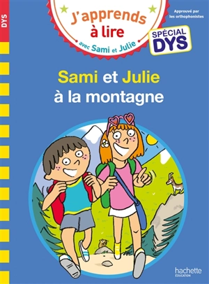 Sami et Julie à la montagne : spécial dys - Emmanuelle Massonaud