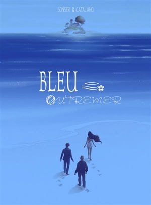 Bleu outremer : intégrale - Marco Sonseri