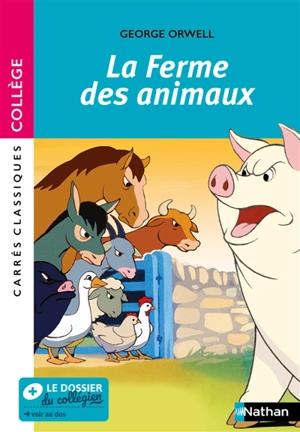 La ferme des animaux : roman, 1945 : texte intégral - George Orwell