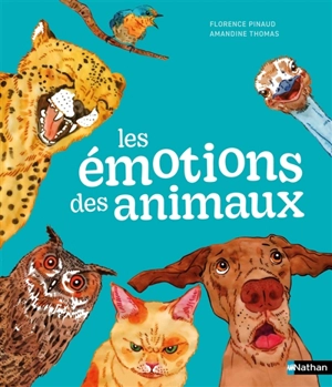 Les émotions des animaux - Florence Pinaud