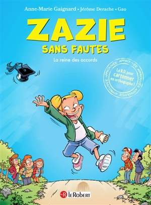 Zazie sans fautes. La reine des accords - Anne-Marie Gaignard