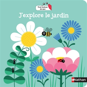 J'explore le jardin - Gwé