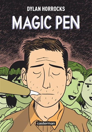 Magic pen - Dylan Horrocks