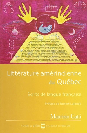 Littérature amérindienne du Québec - Maurizio Gatti