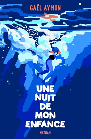 Une nuit de mon enfance - Gaël Aymon